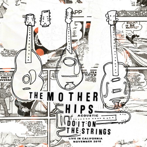 The Mother Hips - Do It On The Strings: Acoustic Live In California November 2010 (2011) Download