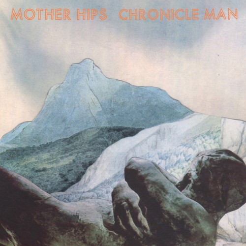 The Mother Hips – Chronicle Man (2014)