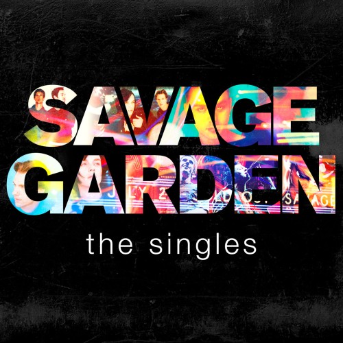 Savage Garden-The Singles-24BIT-WEB-FLAC-2016-TiMES
