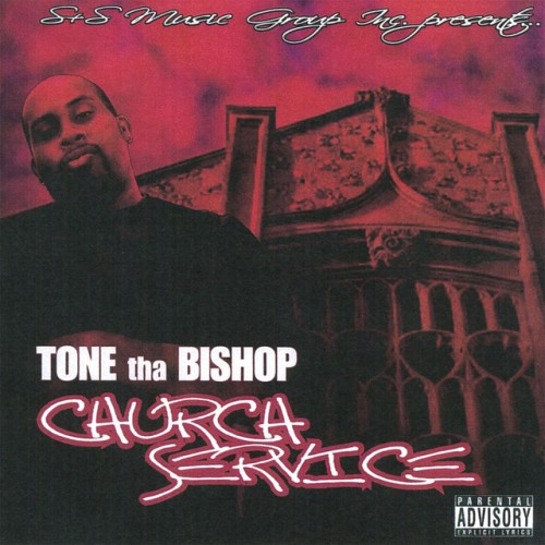 Tone Tha Bishop – Church Service (2008)