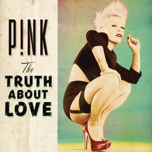 P!nk – The Truth About Love (Fan Edition) (2012)