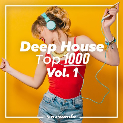 Various Artists – Armada Music Deep House Top 1000 Vol. 1 (2018)