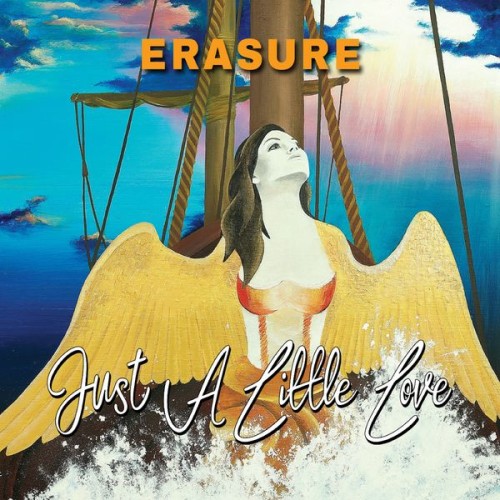 Erasure-Just A Little Love (Part. 1)-EP-24BIT-44KHZ-WEB-FLAC-2017-OBZEN Download