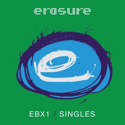 Erasure - Singles: EBX1 (1999) Download