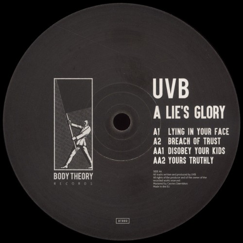 UVB – A Lie’s Glory (2016)