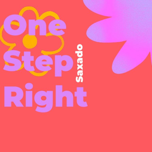 Saxado – One Step Right (2019)
