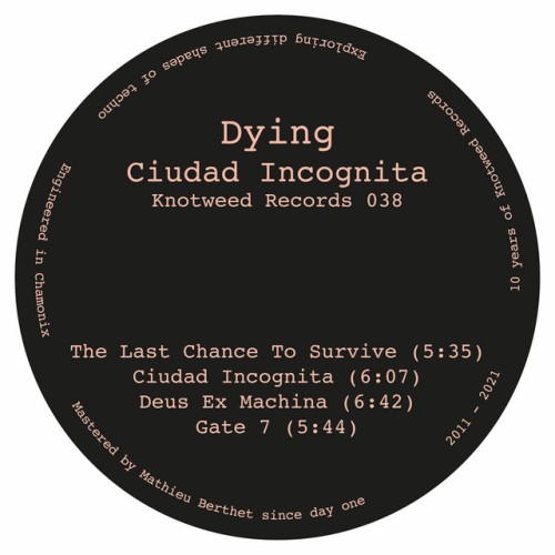 Dying – Ciudad Incognita (2021)