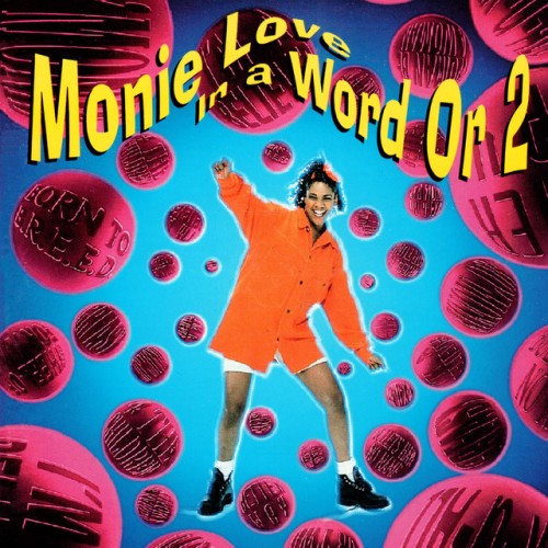 Monie Love-In A Word Or 2-CD-FLAC-1993-THEVOiD