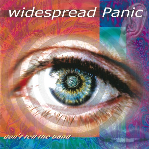Widespread Panic - Don't Tell The Band (2001) Download