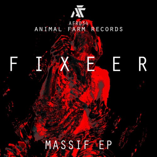 Fixeer – Massif EP (2018)