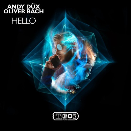 Andy Dux & Oliver Bach - Hello (2024) Download