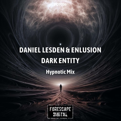 Daniel Lesden and Enlusion-Dark Entity (Hypnotic Mix)-(FOR136)-SINGLE-24BIT-WEB-FLAC-2024-AFO