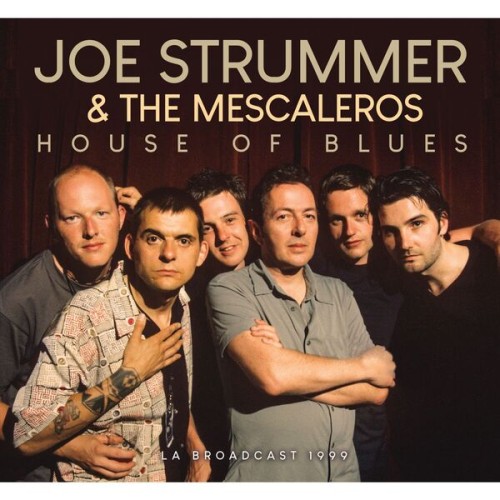 Joe Strummer – House Of Blues (2023)