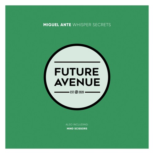 Miguel Ante - Whisper Secrets (2024) Download