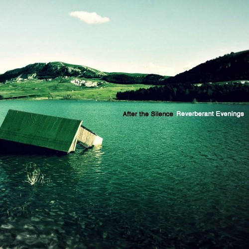 Reverberant Evenings - After the Silence (2014) Download