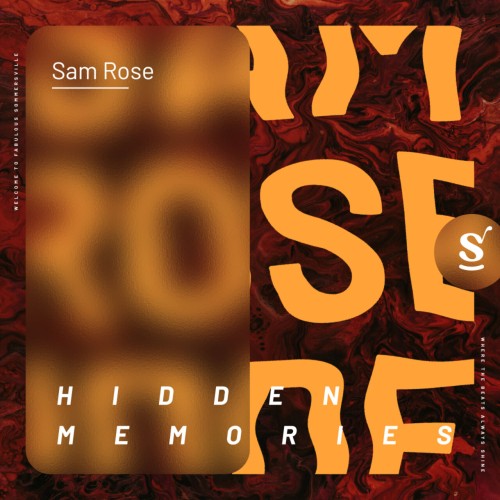 Sam Rose – Hidden Memories (2024)