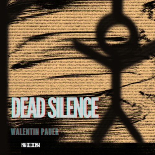Walentin Pauer – Dead Silence (2024)