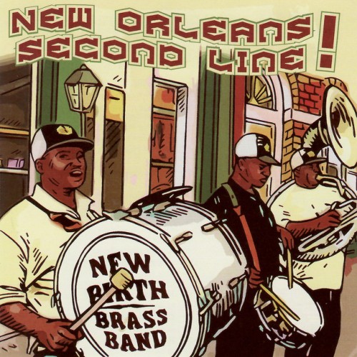 New Birth Brass Band – New Orleans Second Line (2008)
