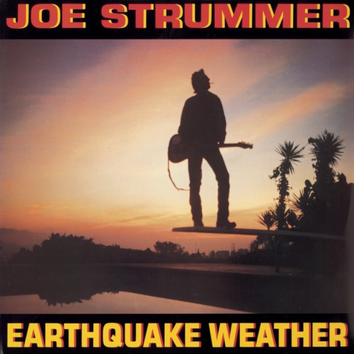 Joe Strummer – Earthquake Weather (1989)