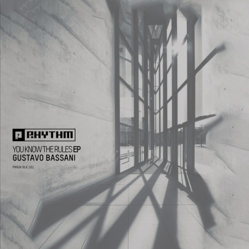 Gustavo Bassani – You Know The Rules EP (2024)