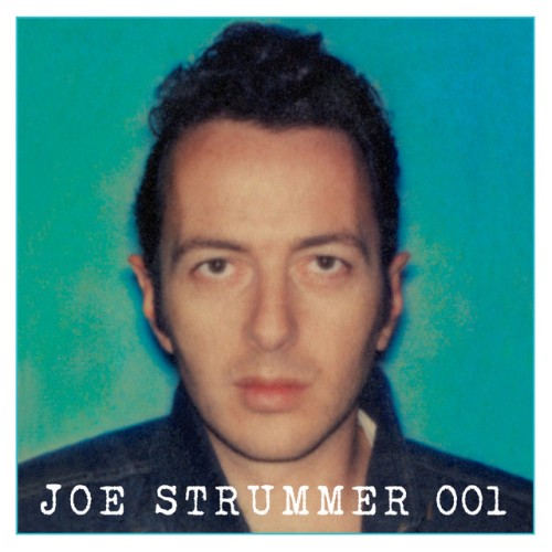 Joe Strummer – Joe Strummer 001 (2018)