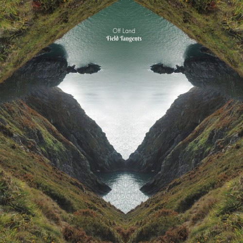 Off Land – Field Tangents (2019)