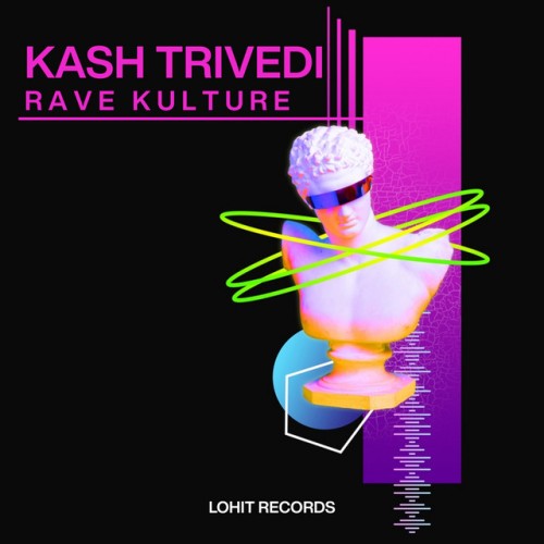 Kash Trivedi - Rave Kulture (2024) Download