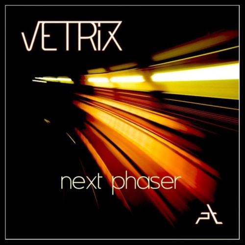 Vetrix – Next Phaser (2009)
