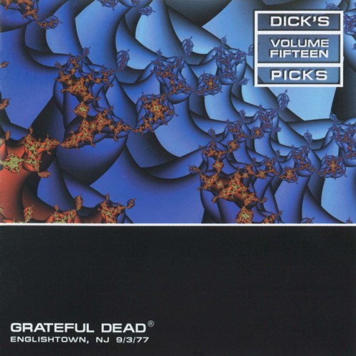 Grateful Dead - Dick's Picks Vol. 15: Raceway Park, Englishtown, NJ 09/03/77 (2009) Download