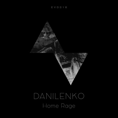 Danilenko – Home Rage (2017)