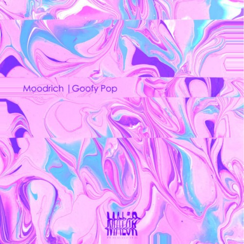 Moodrich - Goofy Pop EP (2021) Download
