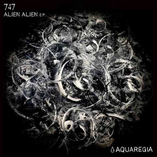 747 – Alien Alien EP (2016)