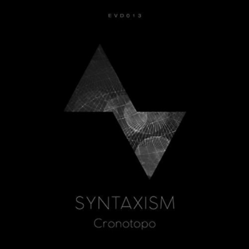 Syntaxism [IT] – Cronotopo (2016)