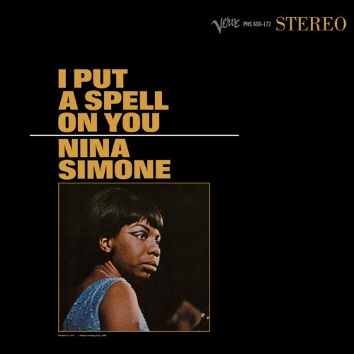 Nina Simone – I Put A Spell On You (2013)