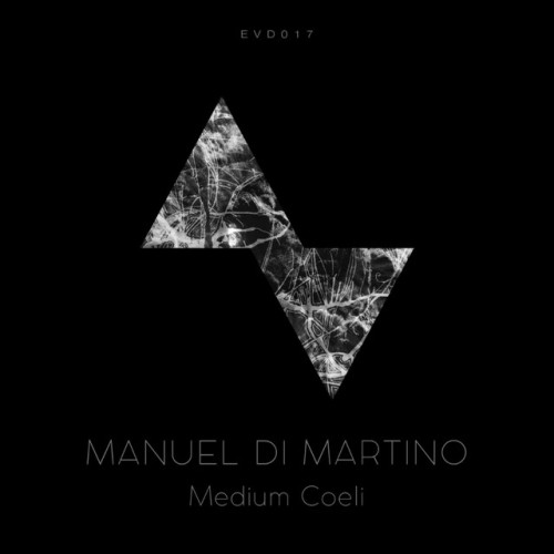 Manuel Di Martino - Medium Coeli (2017) Download