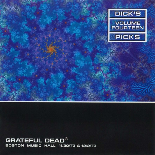 Grateful Dead – Dick’s Picks Vol. 14: Boston Music Hall, Boston, MA 11/30/73 & 12/2/73 (1999)