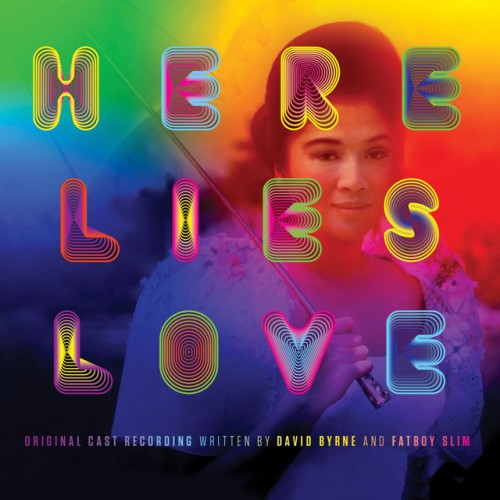 David Byrne & Fatboy Slim – Here Lies Love (2023)