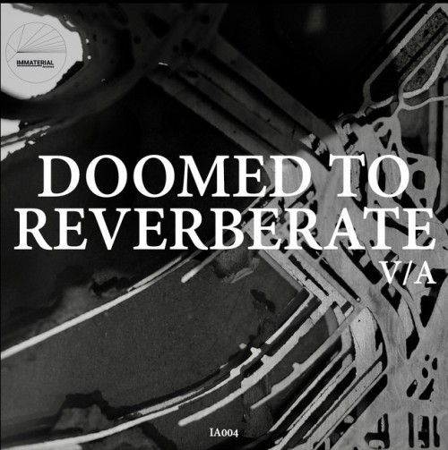 Various Artists – Doomed to Reverberate V/A (2020)