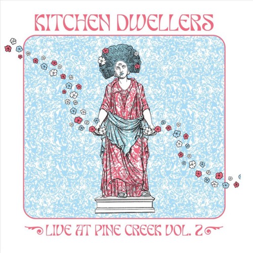 Kitchen Dwellers – Live At Pine Creek Vol. 2 (2023)