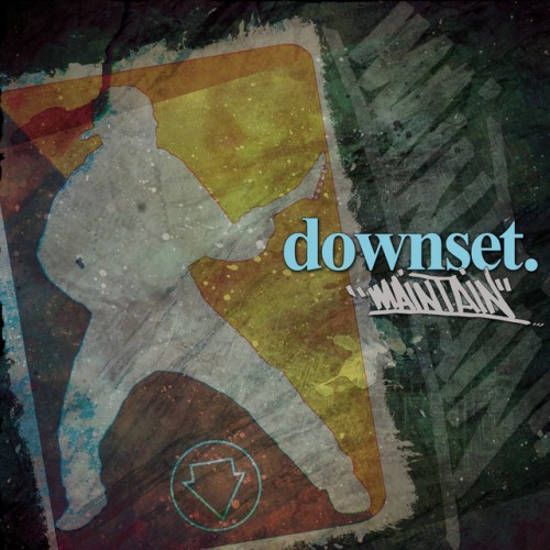 Downset - Maintain (2022) Download