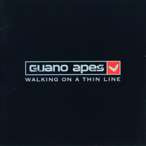 Guano Apes – Walking On A Thin Line (2002)
