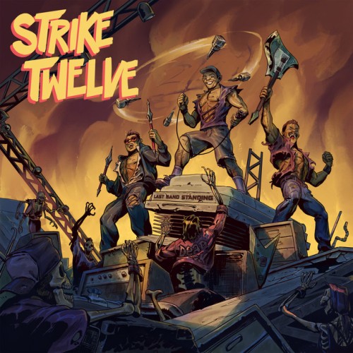 Strike Twelve – Last Band Standing (2023)