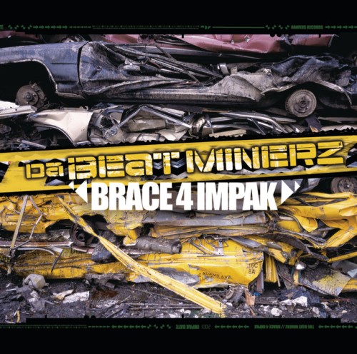Da Beatminerz-Brace 4 Impak-PROPER-CD-FLAC-2001-CALiFLAC