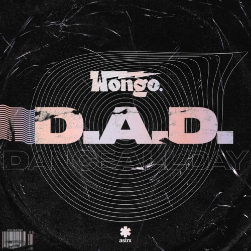 Wongo-D.A.D. (Dance All Day)-SINGLE-16BIT-WEB-FLAC-2024-ROSiN