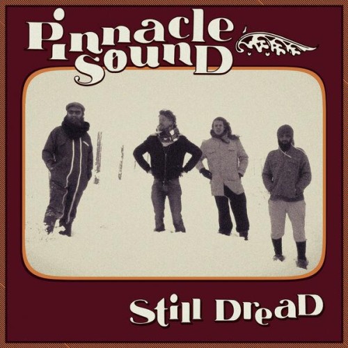 Pinnacle Sound x Marcus I – Still Dread (2024)