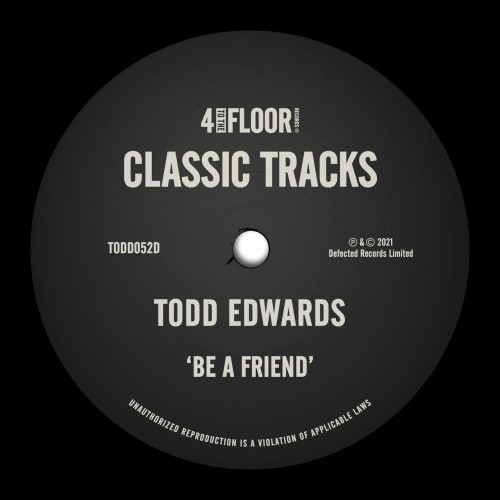 Todd Edwards-Be A Friend-16BIT-WEB-FLAC-2003-PWT