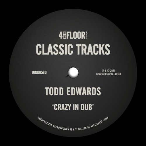 Todd Edwards-Crazy In Dub-SINGLE-16BIT-WEB-FLAC-2007-PWT