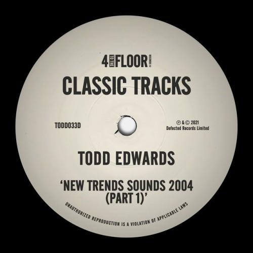 Todd Edwards – New Trends Sounds 2004, Pt. 1 (2004)