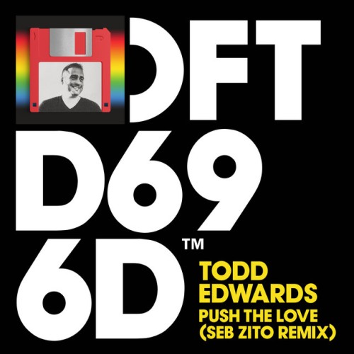 Todd Edwards – Push The Love (Seb Zito Remix) (2023)
