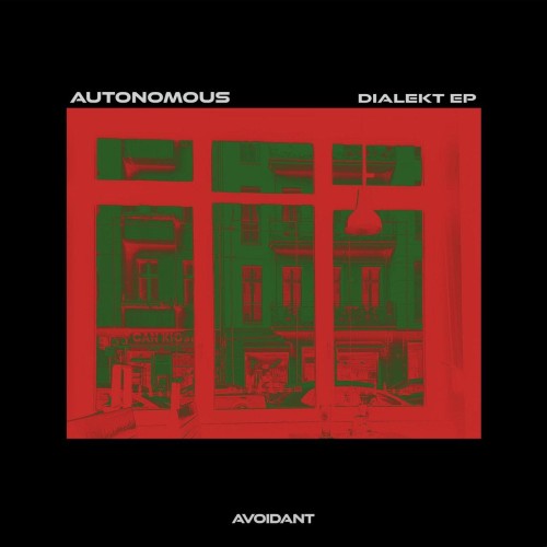 AUTONOMOUS – Dialekt EP (2020)